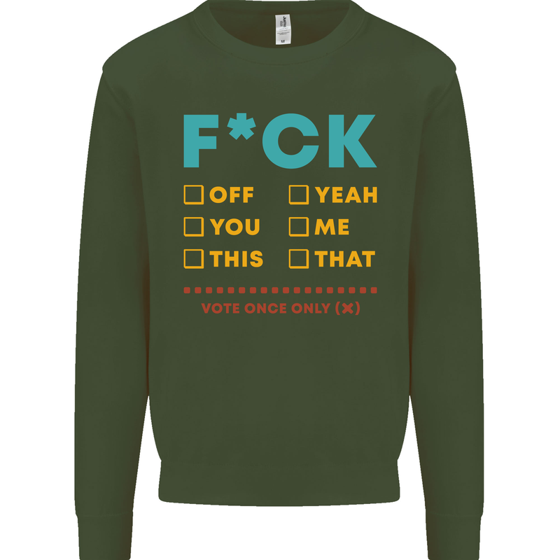 Fook Off Yeah You Me This Funny Offensive Mens Sweatshirt Jumper Forest Green
