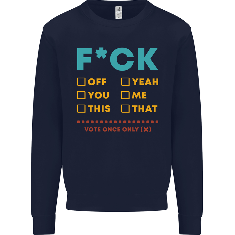 Fook Off Yeah You Me This Funny Offensive Mens Sweatshirt Jumper Navy Blue