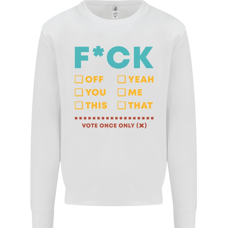 Fook Off Yeah You Me This Funny Offensive Mens Sweatshirt Jumper White