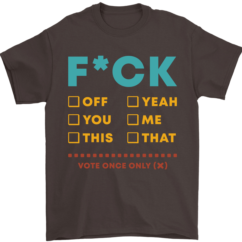Fook Off Yeah You Me This Funny Offensive Mens T-Shirt Cotton Gildan Dark Chocolate