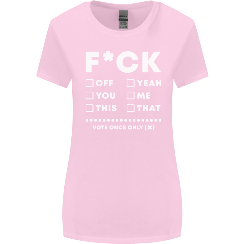 Fook Off Yeah You Me This Funny Offensive Womens Wider Cut T-Shirt Light Pink