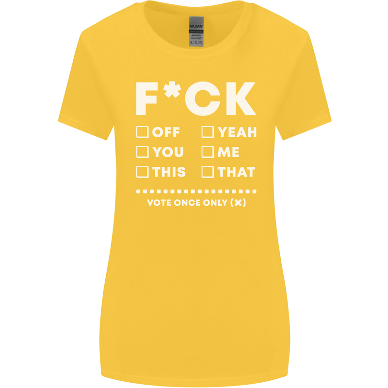 Fook Off Yeah You Me This Funny Offensive Womens Wider Cut T-Shirt Yellow