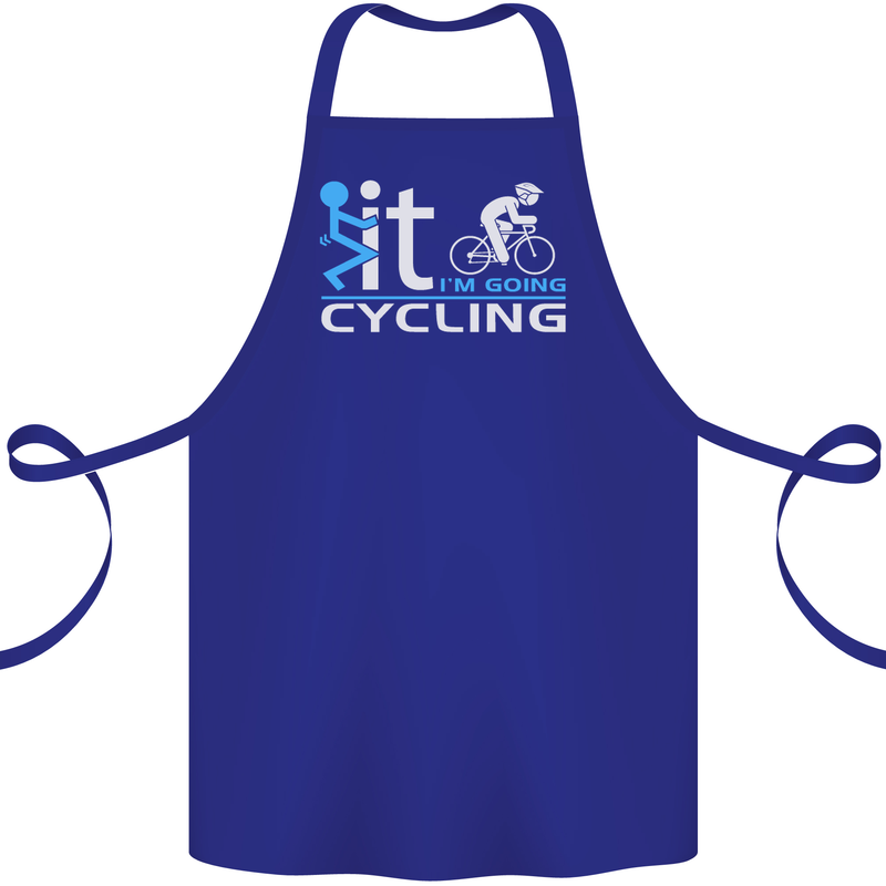 Fook it I'm Going Cycling Cyclist Bicycle Cotton Apron 100% Organic Royal Blue
