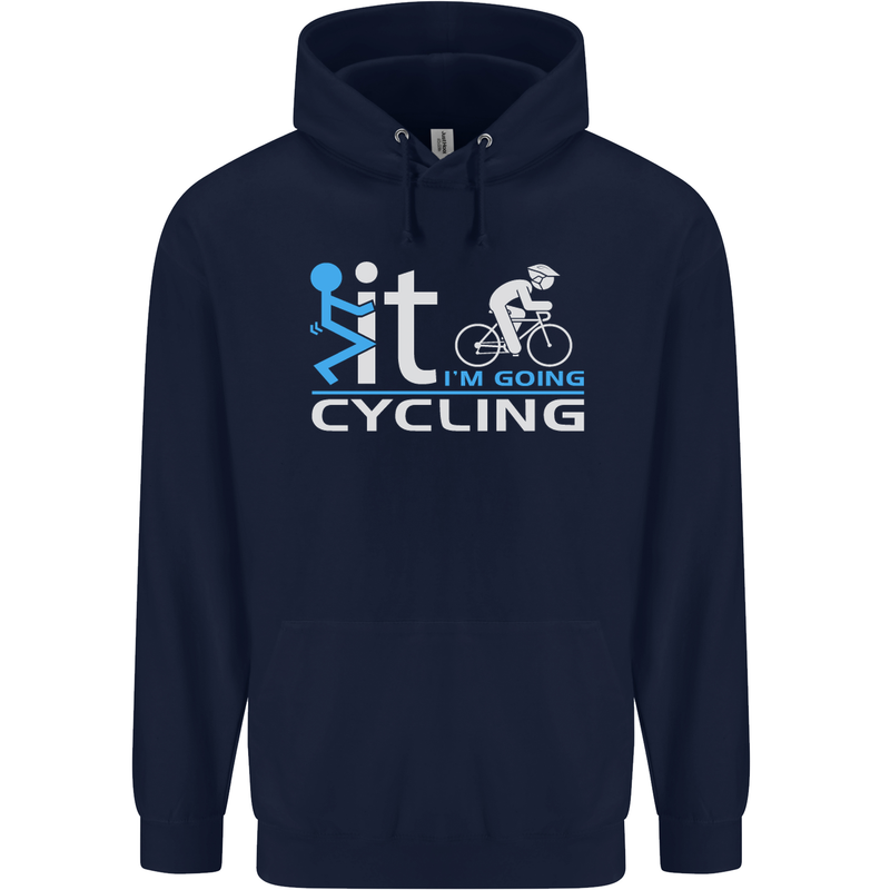 Fook it I'm Going Cycling Cyclist Bicycle Mens 80% Cotton Hoodie Navy Blue