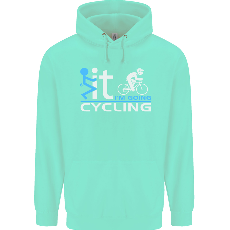 Fook it I'm Going Cycling Cyclist Bicycle Mens 80% Cotton Hoodie Peppermint