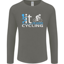 Fook it I'm Going Cycling Cyclist Bicycle Mens Long Sleeve T-Shirt Charcoal