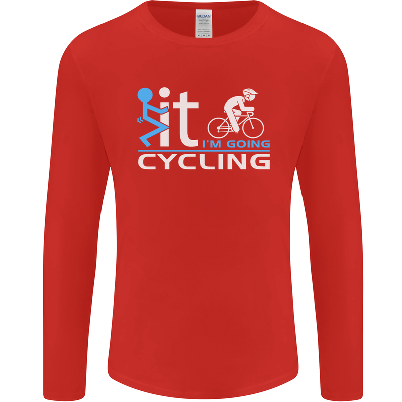 Fook it I'm Going Cycling Cyclist Bicycle Mens Long Sleeve T-Shirt Red