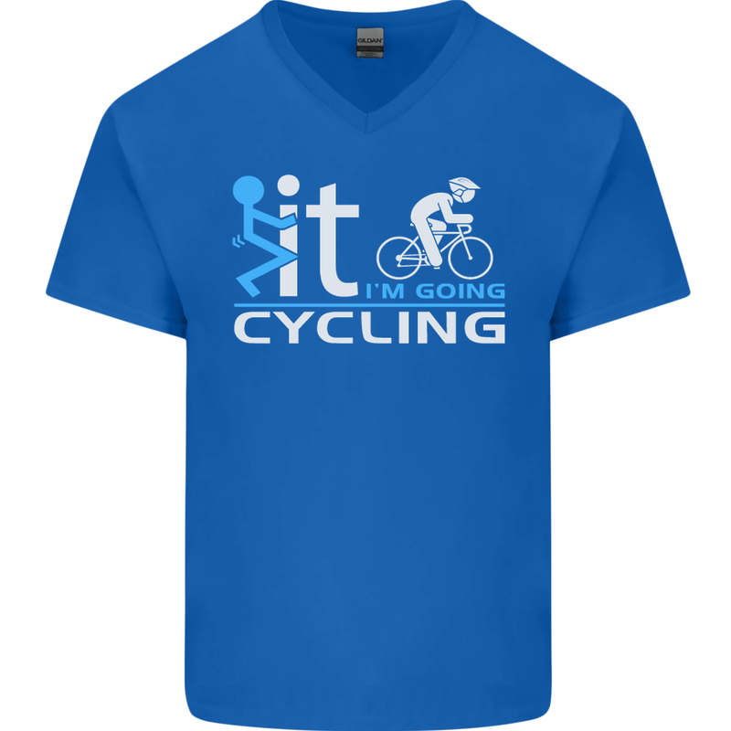 Fook it I'm Going Cycling Cyclist Bicycle Mens V-Neck Cotton T-Shirt Royal Blue