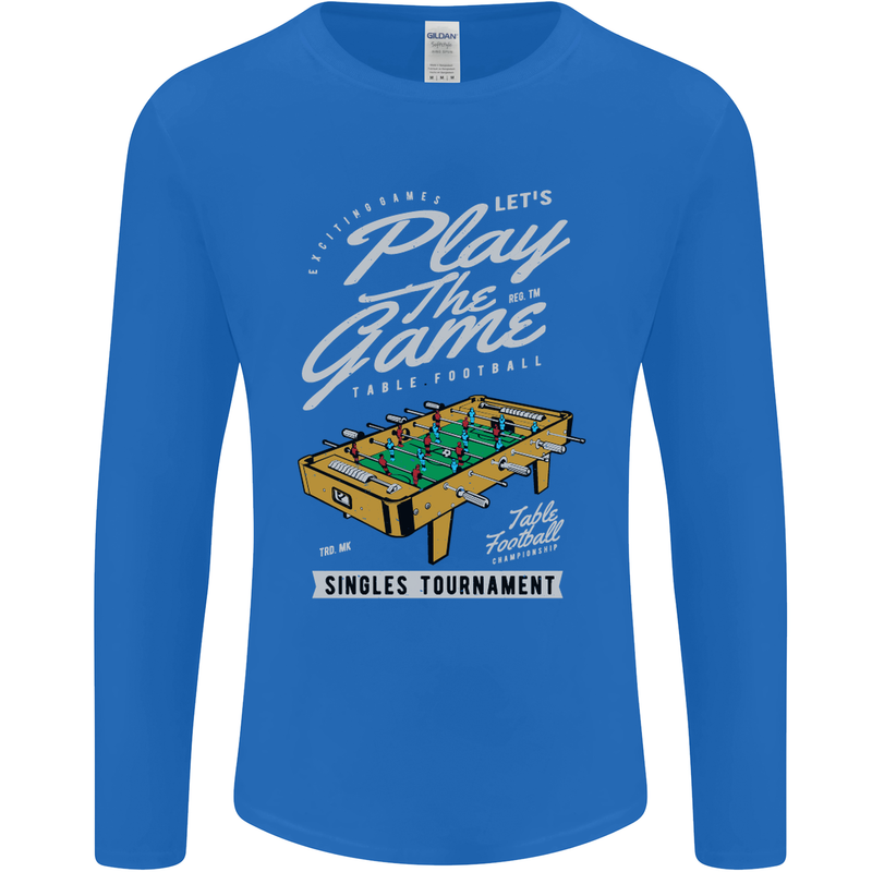 Foosball Play the Game Football Footy Mens Long Sleeve T-Shirt Royal Blue