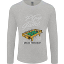 Foosball Play the Game Football Footy Mens Long Sleeve T-Shirt Sports Grey