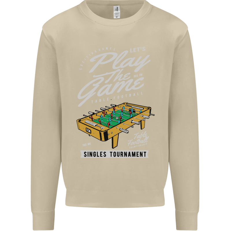 Foosball Play the Game Football Footy Mens Sweatshirt Jumper Sand