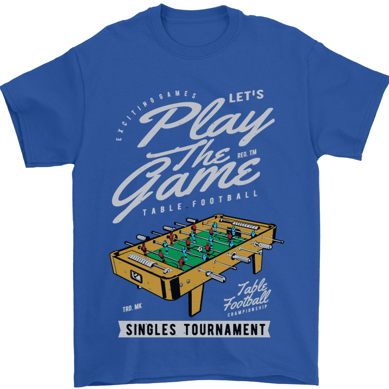 Foosball Play the Game Football Footy Mens T-Shirt Cotton Gildan Royal Blue