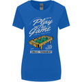 Foosball Play the Game Football Footy Womens Wider Cut T-Shirt Royal Blue