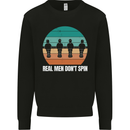Foosball Table Football Real Men Don't Spin Mens Sweatshirt Jumper Black