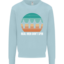 Foosball Table Football Real Men Don't Spin Mens Sweatshirt Jumper Light Blue