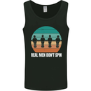 Foosball Table Football Real Men Don't Spin Mens Vest Tank Top Black
