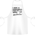 Football for My Wife Best Swap Ever Funny Cotton Apron 100% Organic White