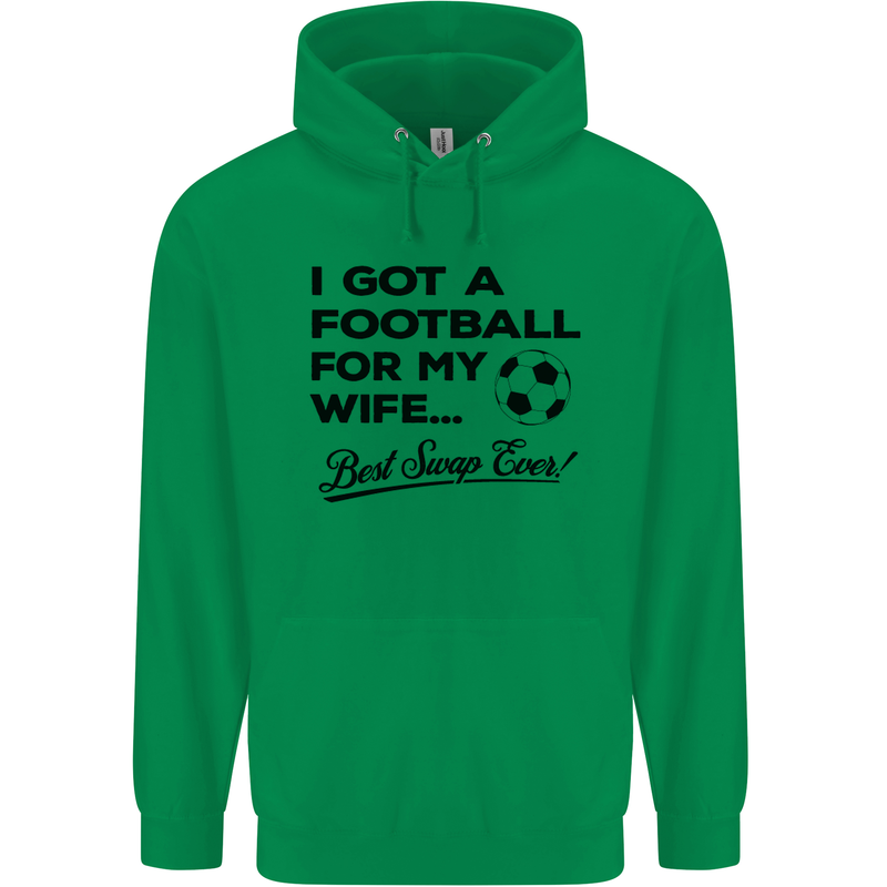 Football for My Wife Best Swap Ever Funny Mens 80% Cotton Hoodie Irish Green