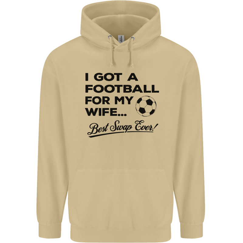 Football for My Wife Best Swap Ever Funny Mens 80% Cotton Hoodie Sand