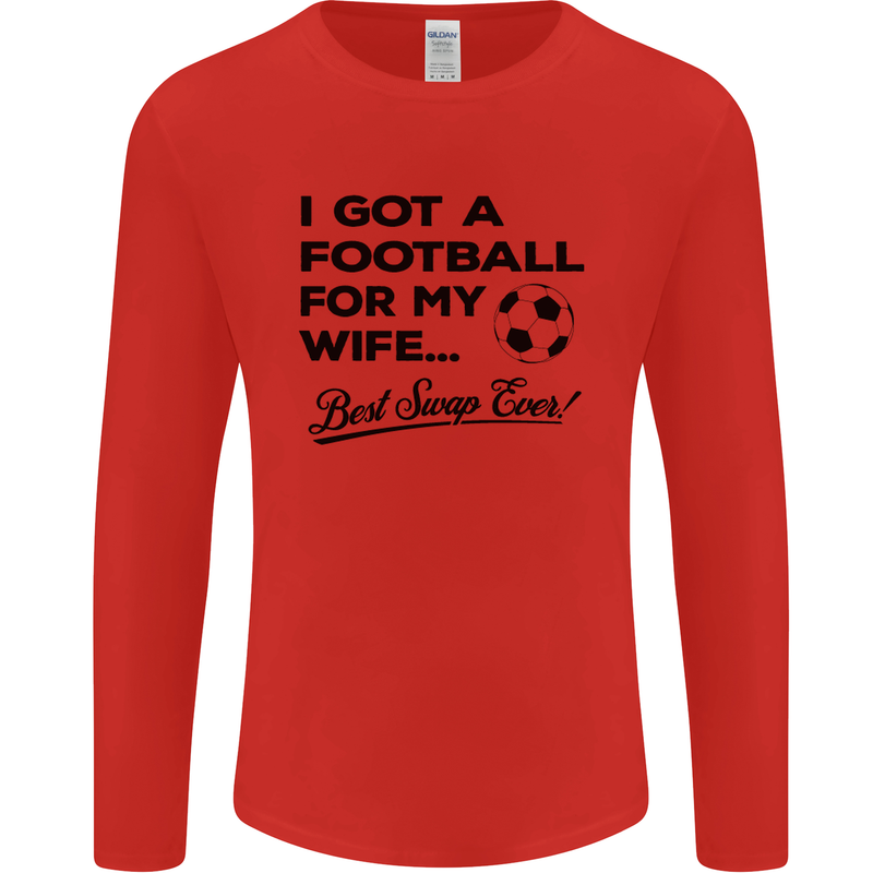 Football for My Wife Best Swap Ever Funny Mens Long Sleeve T-Shirt Red