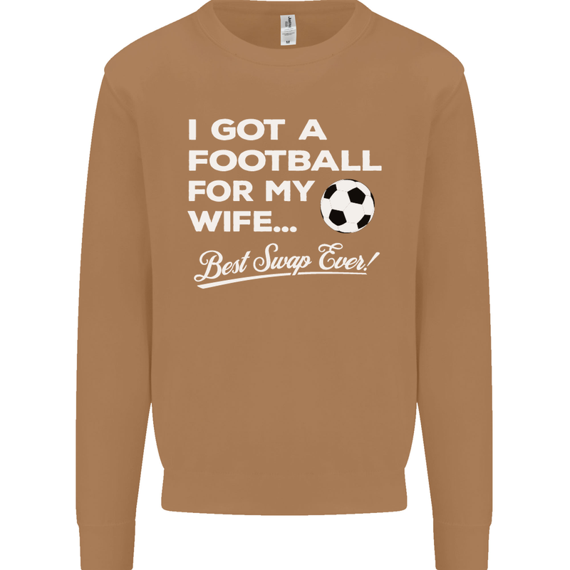 Football for My Wife Best Swap Ever Funny Mens Sweatshirt Jumper Caramel Latte