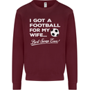 Football for My Wife Best Swap Ever Funny Mens Sweatshirt Jumper Maroon