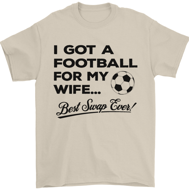 Football for My Wife Best Swap Ever Funny Mens T-Shirt Cotton Gildan Sand
