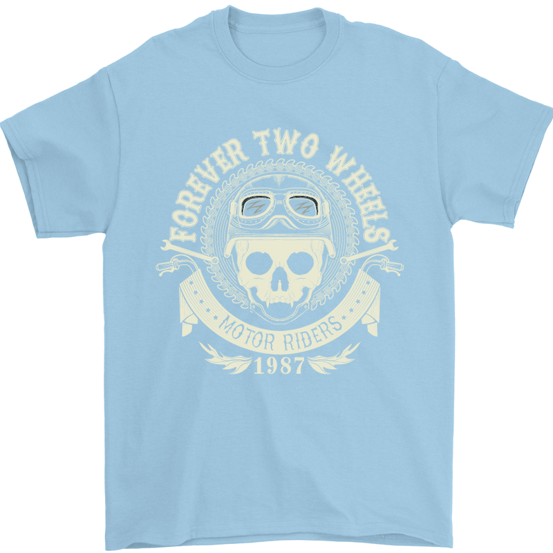 Forever Two Wheels Motorbike Biker Mens T-Shirt Cotton Gildan Light Blue