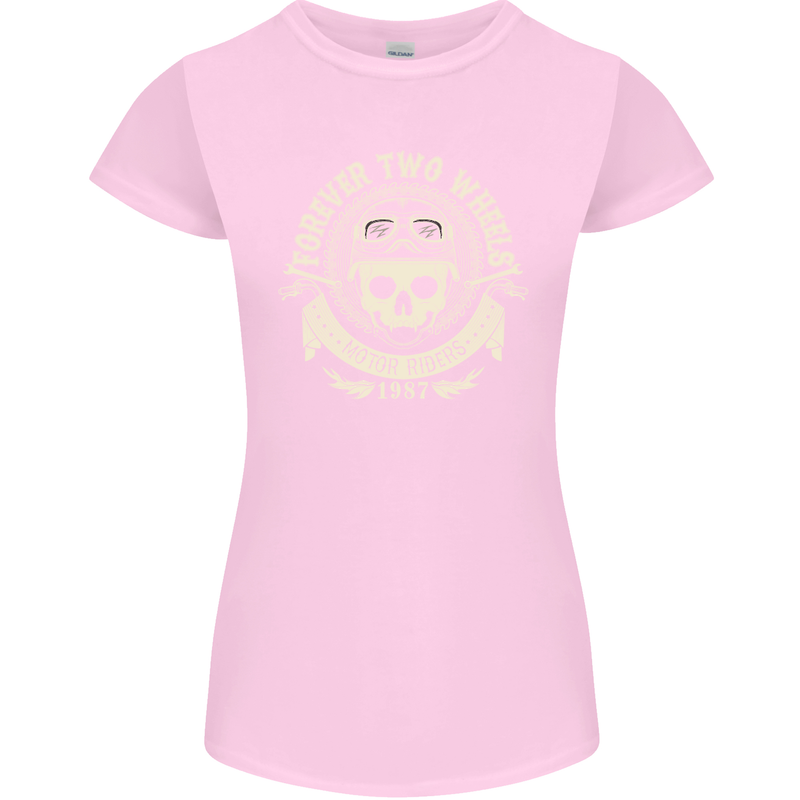 Forever Two Wheels Motorbike Biker Womens Petite Cut T-Shirt Light Pink