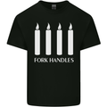 Four Candles Fork Handles Funny Two Ronnies Mens Cotton T-Shirt Tee Top Black