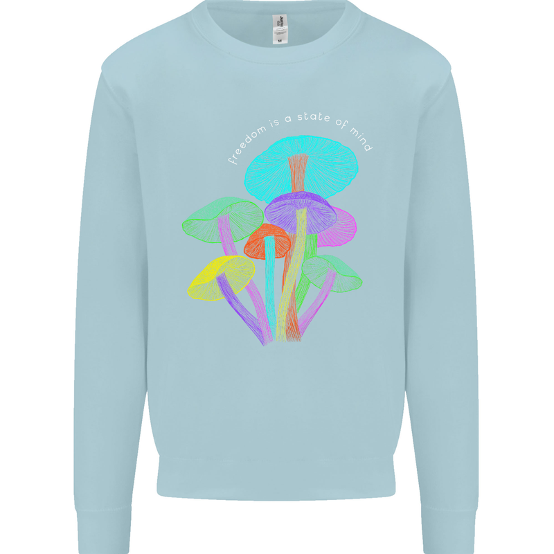 Freedom Is a State of Mind Magic Mushrooms Mens Sweatshirt Jumper Light Blue