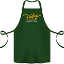 Friday My Second Favorite F Word Cotton Apron 100% Organic Forest Green