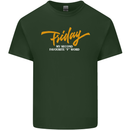 Friday My Second Favorite F Word Mens Cotton T-Shirt Tee Top Forest Green