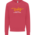 Friday My Second Favorite F Word Mens Sweatshirt Jumper Heliconia