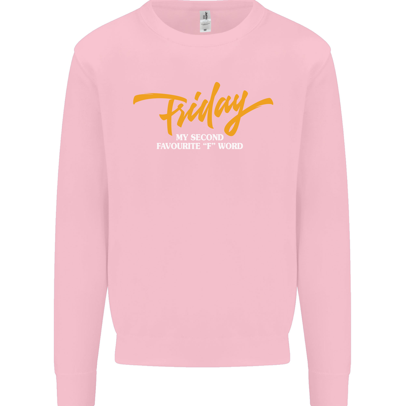 Friday My Second Favorite F Word Mens Sweatshirt Jumper Light Pink