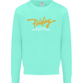 Friday My Second Favorite F Word Mens Sweatshirt Jumper Peppermint