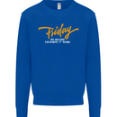 Friday My Second Favorite F Word Mens Sweatshirt Jumper Royal Blue