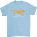 Friday My Second Favorite F Word Mens T-Shirt Cotton Gildan Light Blue
