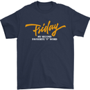 Friday My Second Favorite F Word Mens T-Shirt Cotton Gildan Navy Blue