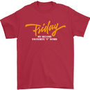 Friday My Second Favorite F Word Mens T-Shirt Cotton Gildan Red