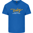 Friday My Second Favorite F Word Mens V-Neck Cotton T-Shirt Royal Blue