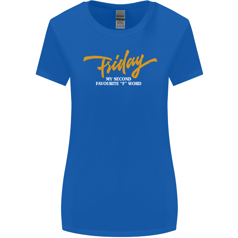 Friday My Second Favorite F Word Womens Wider Cut T-Shirt Royal Blue
