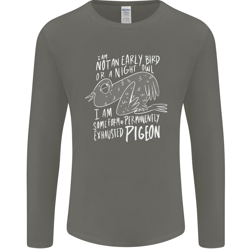 Funny Always Tired Fatigued Exhausted Pigeon Mens Long Sleeve T-Shirt Charcoal