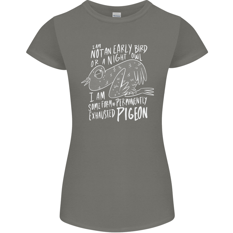 Funny Always Tired Fatigued Exhausted Pigeon Womens Petite Cut T-Shirt Charcoal