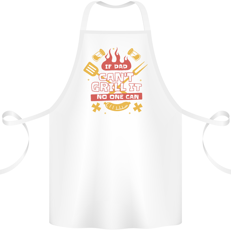 Funny BBQ If Dad Cant Grill It No One Can Cotton Apron 100% Organic White