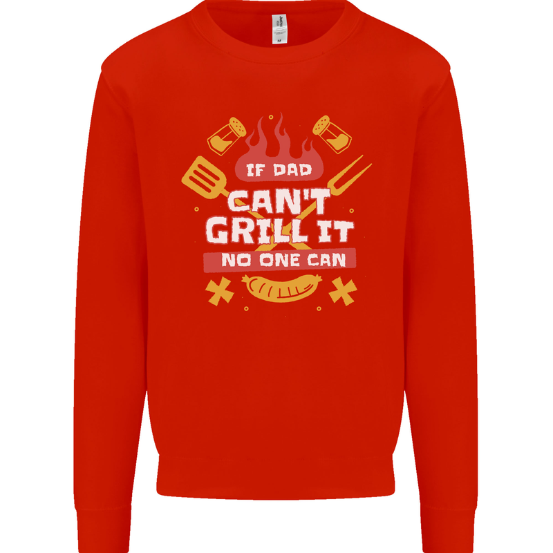 Funny BBQ If Dad Cant Grill It No One Can Kids Sweatshirt Jumper Bright Red