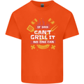 Funny BBQ If Dad Cant Grill It No One Can Kids T-Shirt Childrens Orange