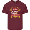 Funny BBQ If Dad Cant Grill It No One Can Mens Cotton T-Shirt Tee Top Maroon