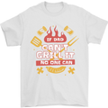 Funny BBQ If Dad Cant Grill It No One Can Mens T-Shirt 100% Cotton White