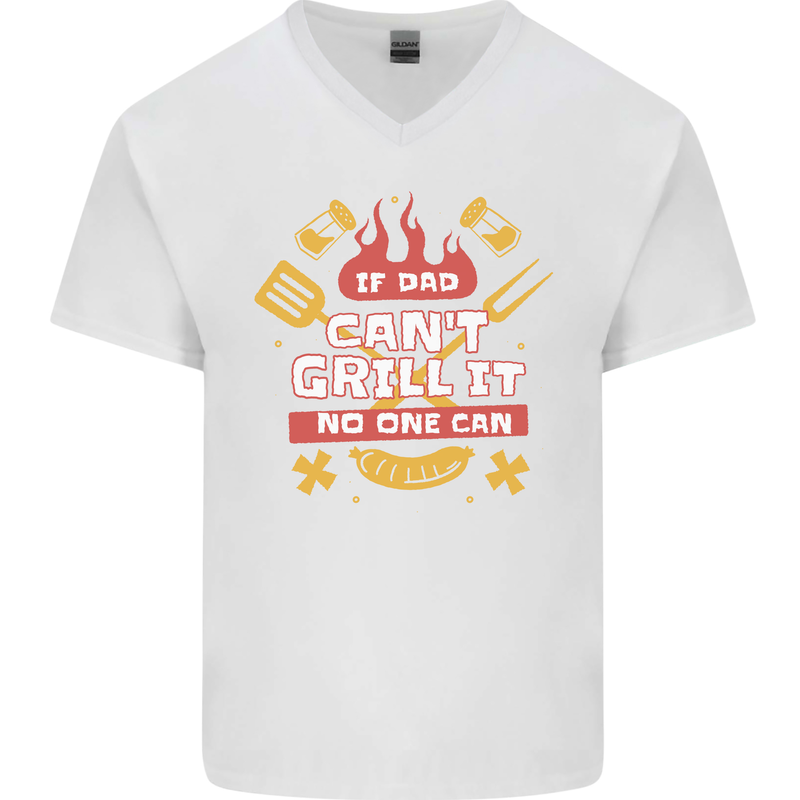 Funny BBQ If Dad Cant Grill It No One Can Mens V-Neck Cotton T-Shirt White